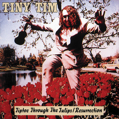 Tiny Tim - Resurrection/tiptoe Through The Tullips - Music CD
