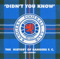 Didn't You Know: History Of Rangers Fc / Various - Didn't You Know: History Of Rangers Fc / Various - Music CD