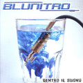 Blunitro - Dentro Il Suono - Music CD