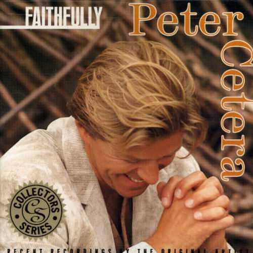 Cetera,peter - Faithfully - Music CD