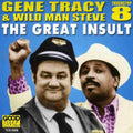 Tracy,gene & Wildman - Great Insult - Music CD