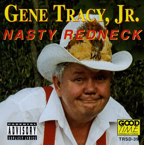 Tracy,gene - Nasty Redneck - Music CD