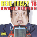 Tracy,gene - Sweet Sixteen 16 - Music CD