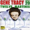 Tracy,gene - Twelve Martinis - Music CD