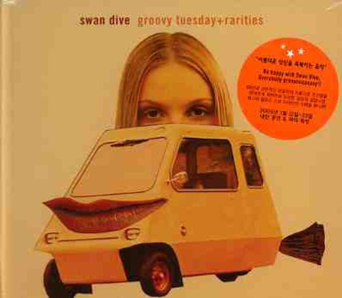 Swan Dive - Groovy Tuesday / Rarities - Music CD