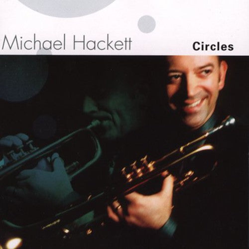 Hackett,michael - Circles - Music CD