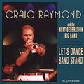 Raymond,craig / Next Generation Big Band - Let's Dance Band Stand - Music CD