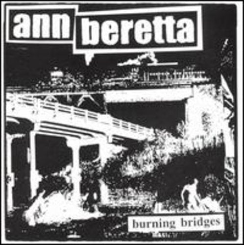 Ann Beretta - Burning Bridges - Music CD