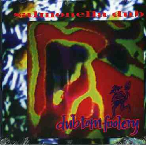Salmonella Dub - Dub Tom Foolery - Music CD