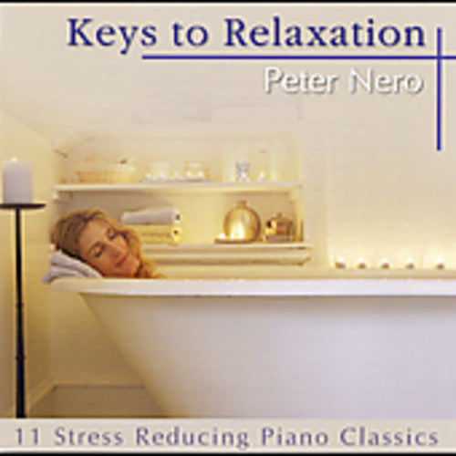 Nero,peter - Keys To Relaxation - Music CD