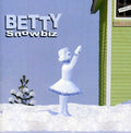 Betty - Snowbiz - Music CD