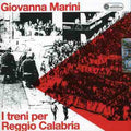 Marini,giovanna - I Treni Per Reggio Calabria - Music CD