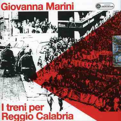 Marini,giovanna - I Treni Per Reggio Calabria - Music CD