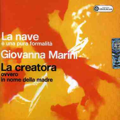 Marini,giovanna - La Nave La Creatora - Music CD