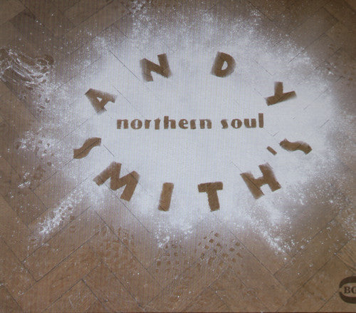 DJ Andy Smith - Andy Smith's Northern Soul