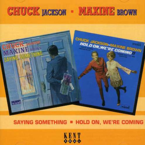 Jackson,chuck / Brown,maxine - Saying Something / Hold On We're Coming - Music CD