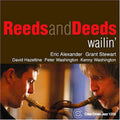 Reeds & Deeds - Wailin - Music CD