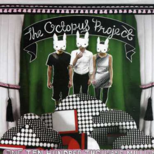 Octopus Project - One Ten Hundred Thousand Million - Music CD