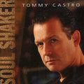 Castro,tommy - Soul Shaker - Music CD