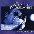 Musselwhite,charlie - Deluxe Edition - Music CD