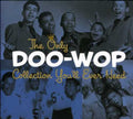 The Only Doo-Wop Collection You'll Ever Need [2 CD]