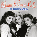 Andrews Sisters - Rum & Coca Cola-best Of The Andrews Sisters - Music CD