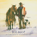 Elko: A Cowboys Gathering / Various - Elko: A Cowboys Gathering / Various - Music CD