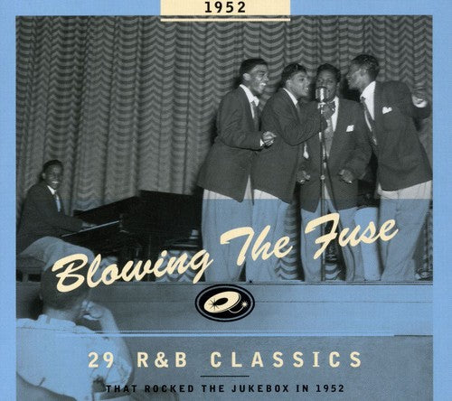 1952-blowing The Fuse: 29 R&b Classics That Rocked - 1952-blowing The Fuse: 29 R&b Classics That Rocked - Music CD