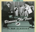 1953-blowing The Fuse: 29 R&b Classics That Rocked - 1953-blowing The Fuse: 29 R&b Classics That Rocked - Music CD