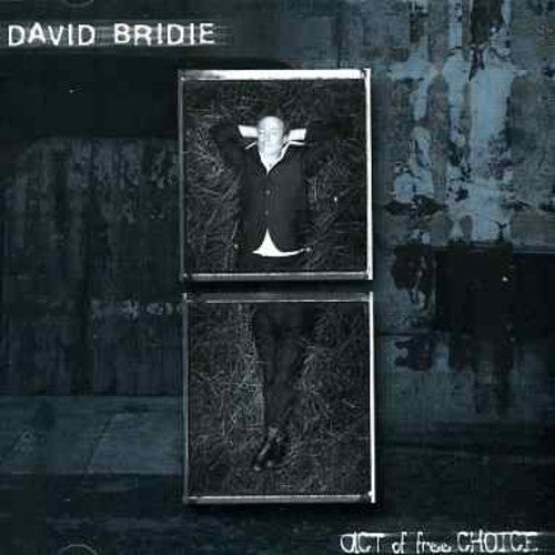 Bridie,david - Act Of Free Choice - Music CD