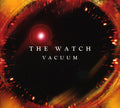 Watch - Vacuum - Music CD