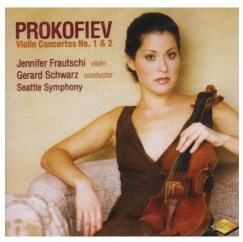 Prokofiev / Frautschi / Schwarz / Seattle Symphony - Violin Concertos - Music CD