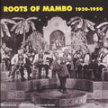 Roots Of Mambo 1930-1950 / Various - Roots Of Mambo 1930-1950 / Various - Music CD