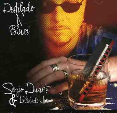 Duarte,sergio / Eternidade,joe - Destilado N Blues - Music CD