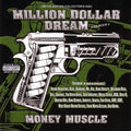 Million Dollar Dream - Chapter 4: Money Muscle - Music CD