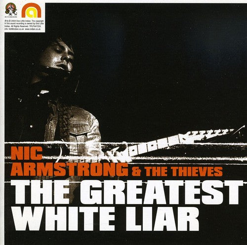 Armstrong,nic - Grreatest White Liar - Music CD