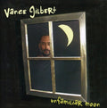 Gilbert,vance - Unfamiliar Moon - Music CD