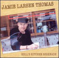 Thomas,jamie Larson - Hell's Kitchen Serenade - Music CD