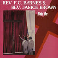 Barnes,rev F.c. / Brown,janice - Hold On - Music CD