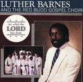 Barnes,luther & Red Budd Gospel Choir - See What Lord Has Done - Music CD