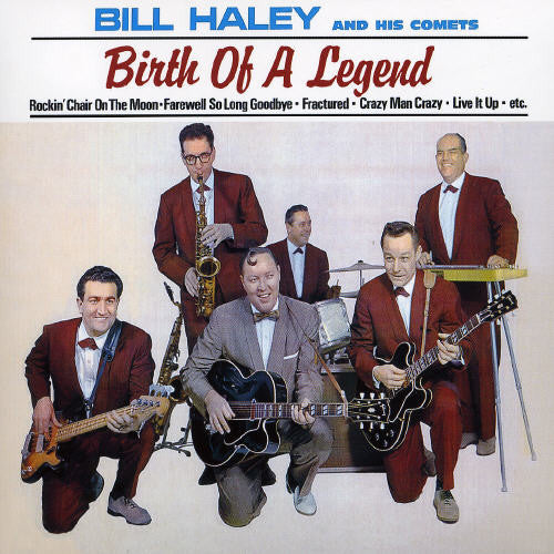 Haley,bill & His Comets - Birth Of A Legend - Music CD