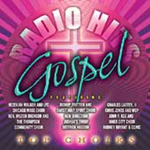 Gospel Radio Hits: Top Choirs / Various - Gospel Radio Hits: Top Choirs / Various - Music CD
