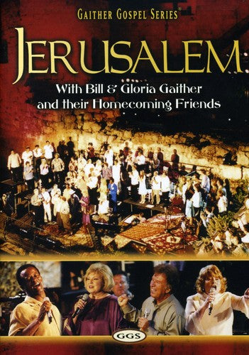 Gaither,bill & Gloria / Homecoming Friends - Jerusalem Homecoming - DVD