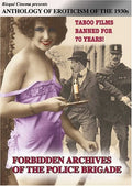 Forbidden Archives Of The Police Brigade - Forbidden Archives Of The Police Brigade - DVD