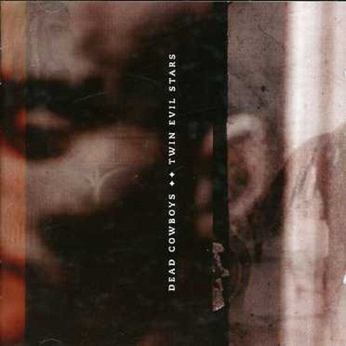 Dead Cowboys - Twin Evil Stars - Music CD