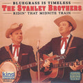 Stanley Bros - Ridin That Midnight Train - Music CD
