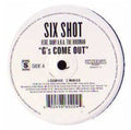 Six Shot - G's Come Out (x4) - Vinyl Record