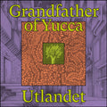 Grandfather Of Yucca Vinyl Record