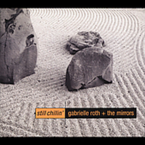Roth,gabrielle & Mirrors - Still Chillin - Music CD