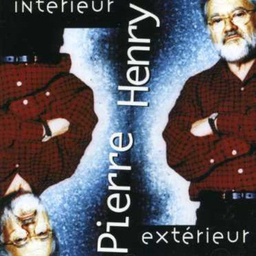 Henry,pierre - Interieur Exterieur - Music CD